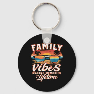 Family Reunion 2025 Family Vibes Making Memories M Key Ring