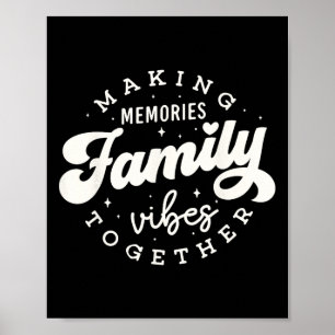 Family Reunion 2025 Family Vibes Making Memories M Poster