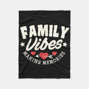 Family Reunion 2025 Family Vibes Making Memories V Fleece Blanket