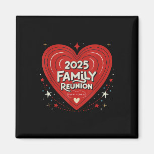 Family Reunion 2025 Funny Family Making Memories M Magnet