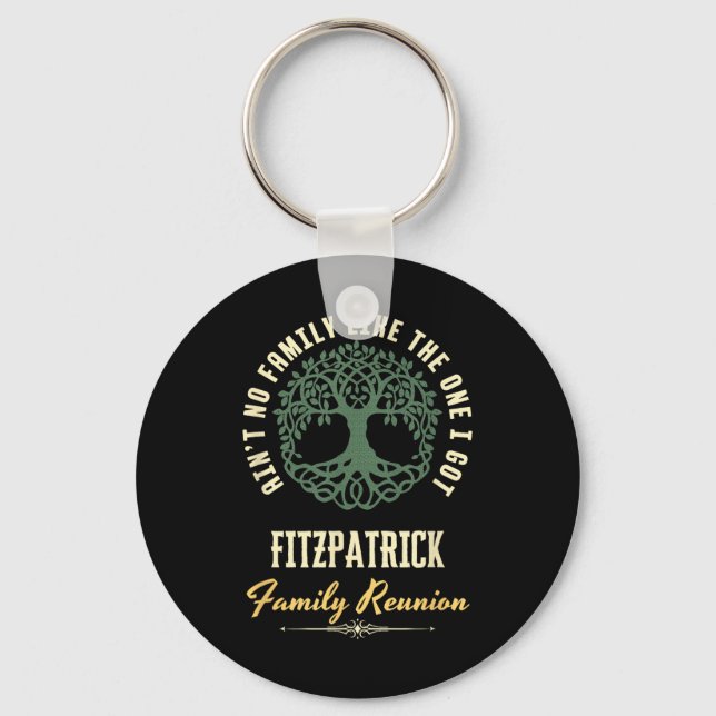 Family Reunion 2025 Matching Design - Fitzpatrick  Key Ring (Front)
