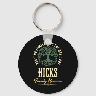 Family Reunion 2025 Matching Design - Hicks Key Ring