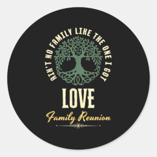 Family Reunion 2025 Matching Design - Love  Classic Round Sticker