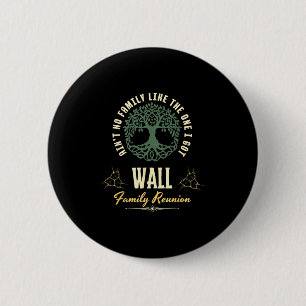Family Reunion 2025 Matching Design - Wall 6 Cm Round Badge