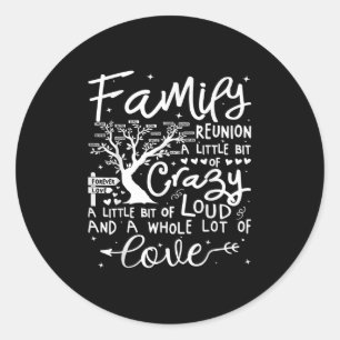 Family Reunion 2025 Shirt Family Matching Reunion Classic Round Sticker