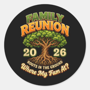 Family Reunion 2026 Roots In The Ground Family Classic Round Sticker
