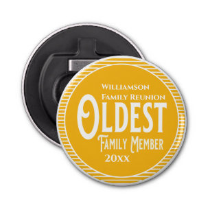 Family Reunion Award Oldest Family Member Bottle Opener