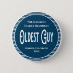Family Reunion Award Oldest Guy Man 6 Cm Round Badge<br><div class="desc">It's fun getting together with your family and reconnecting, sharing stories and learning about family genealogy. It's also fun to have an awards ceremony at your Family Reunion gathering. This family reunion award is for the oldest guy or man at your reunion. Add your family name and year of event....</div>