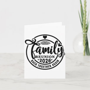 Family Reunion Back Together Again Funny Family Re Card