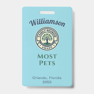 Family Reunion Best Award Most Pets ID Badge