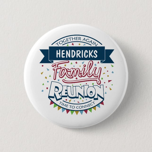 Family Reunion Design Button (Front)