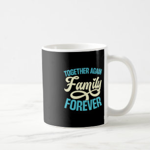 Family Reunion Funny Vacation Reunion Love Coffee Mug