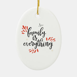 family reunion is everything ceramic ornament