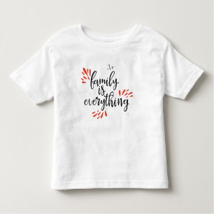 family reunion is everything toddler T-Shirt