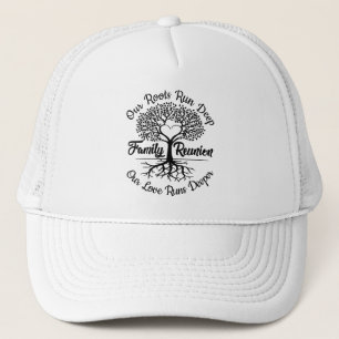 Family Reunion Meet Again Our Love Runs Deeper Trucker Hat
