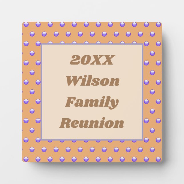 Family Reunion Peach and Blue Polka Dot Pattern Plaque (Front)