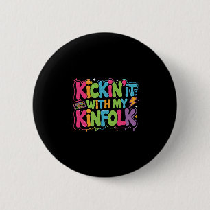 Family Reunion Summer Kickin' It With My Kinfolk F 6 Cm Round Badge