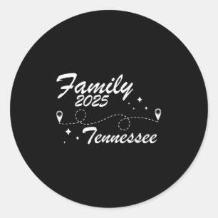 Family Reunion Tennessee Road Trip 2025 Summer Vac Classic Round Sticker