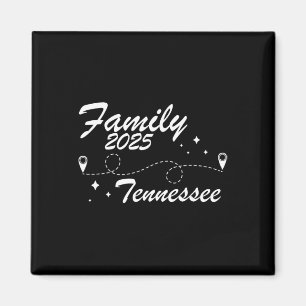 Family Reunion Tennessee Road Trip 2025 Summer Vac Magnet