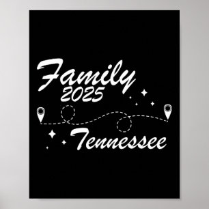 Family Reunion Tennessee Road Trip 2025 Summer Vac Poster
