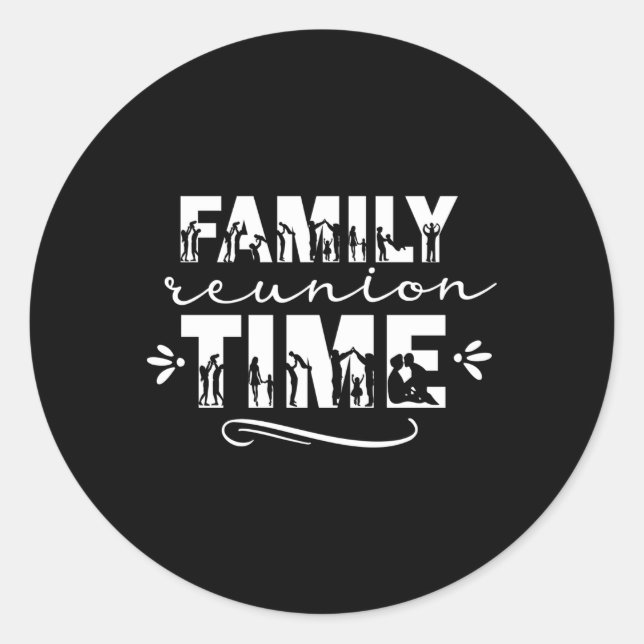 Family Reunion Time Meeting Gathering Families Classic Round Sticker (Front)