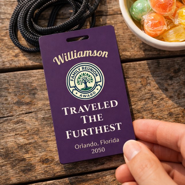  Family Reunion Traveled The Furthest Award ID Badge (Family Reunion Award Badge. Create your own. Family Tree Logo style. Fun keepsake for your event. )