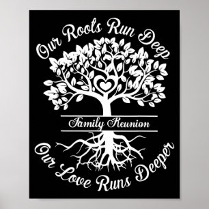 Family reunion vibes roots run deep love runs poster