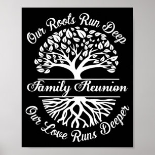 Family reunion vibes roots run deep love runs poster