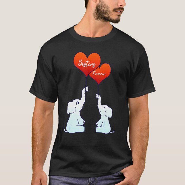 Family Siblings Sister Forever Elephants Heart Lov T-Shirt (Front)