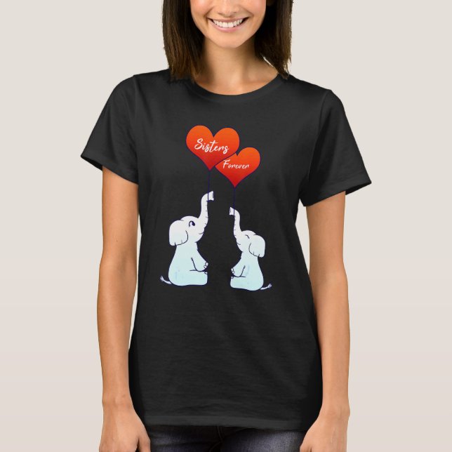Family Siblings Sister Forever Elephants Heart Lov T-Shirt (Front)