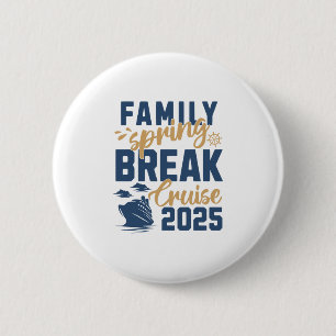 Family Spring Break Cruise 2025 Family Vacation Ma 6 Cm Round Badge