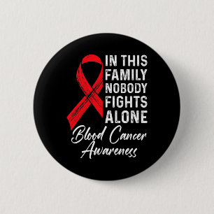 Family Support Blood Cancer Awareness Cancer Aware 6 Cm Round Badge