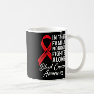 Family Support Blood Cancer Awareness Cancer Aware Coffee Mug