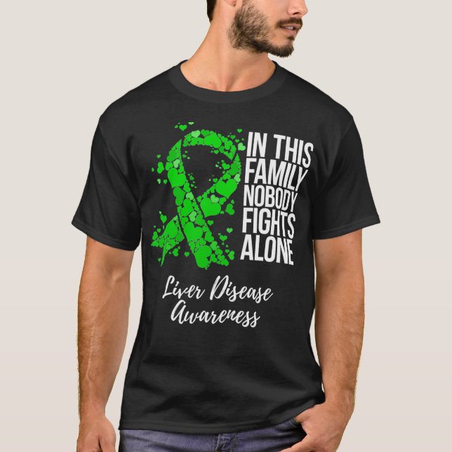 Family Support Liver Disease Awareness T-Shirt (Front)