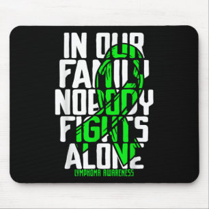 Family Support Non Hodgkins Lymphoma Cancer Awaren Mouse Pad