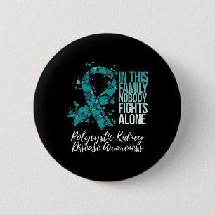 Family Support Polycystic Kidney Disease Pkd Aware 6 Cm Round Badge