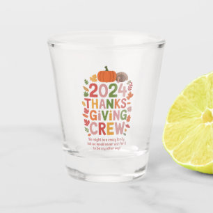 Family Thanksgiving 2024 Crew Turkey Matching Shot Glass