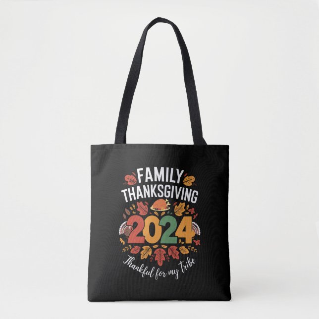 Family Thanksgiving 2024 Thankful For My Tribe  Tote Bag (Front)