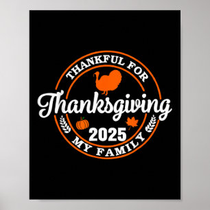 Family Thanksgiving 2025 Thankful For My Tribe Gro Poster