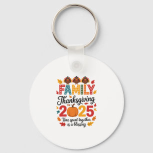 Family Thanksgiving 2025 – Time Spent Together Is  Key Ring