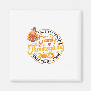 Family Thanksgiving 2025 Time Spent Together Match Magnet