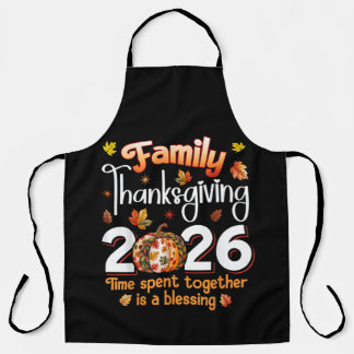 Family Thanksgiving 2026 Time Spent Together Apron