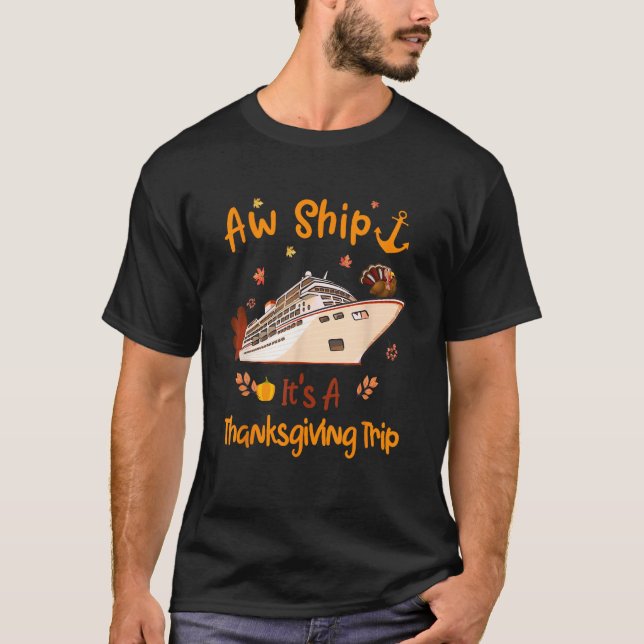 Family Thanksgiving Cruise 2023 Happy Autumn Cruis T-Shirt (Front)
