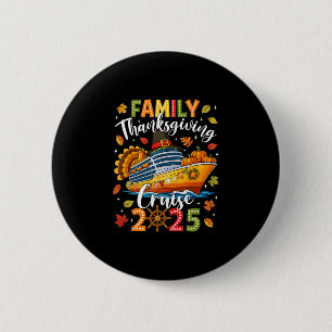 Family Thanksgiving Cruise 2025 Vacation Trip Squa 6 Cm Round Badge