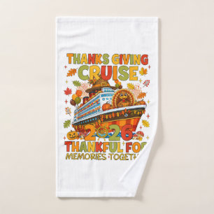 Family Thanksgiving Cruise 2026 Vacation Trip Hand Towel