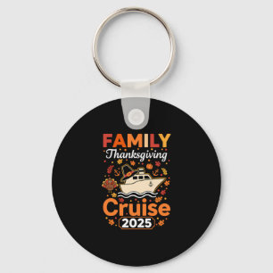 Family Thanksgiving Cruise Squad 2025 Matching Men Key Ring