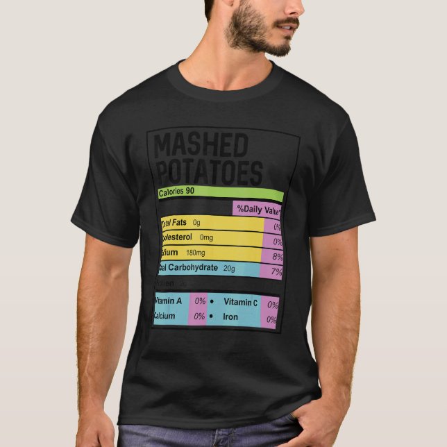 Family Thanksgiving Funny Mashed Potatoes Nutritio T-Shirt (Front)