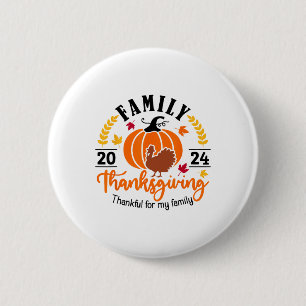 Family Thanksgiving Thankful For My Family Turkey 6 Cm Round Badge