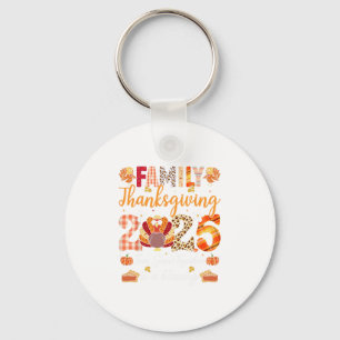 Family Thanksgiving Time Spent Together Is A Bless Key Ring