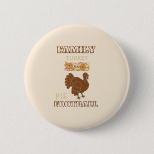 Family Thanksgiving Turkey Pie Football Outfit 6 Cm Round Badge